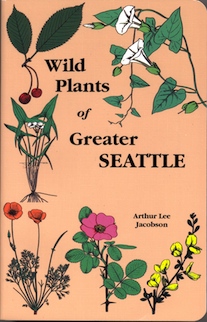 Wild Plants of Greater Seattle